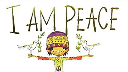 I Am Peace by Susan Verde